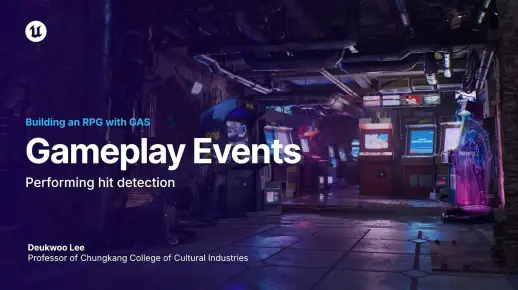 【UE5官方GAS教程】04 Gameplay Events