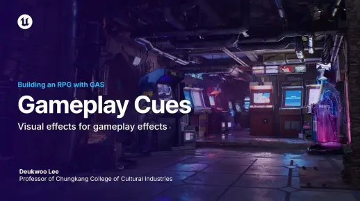 【UE5官方GAS教程】08 Gameplay Cues